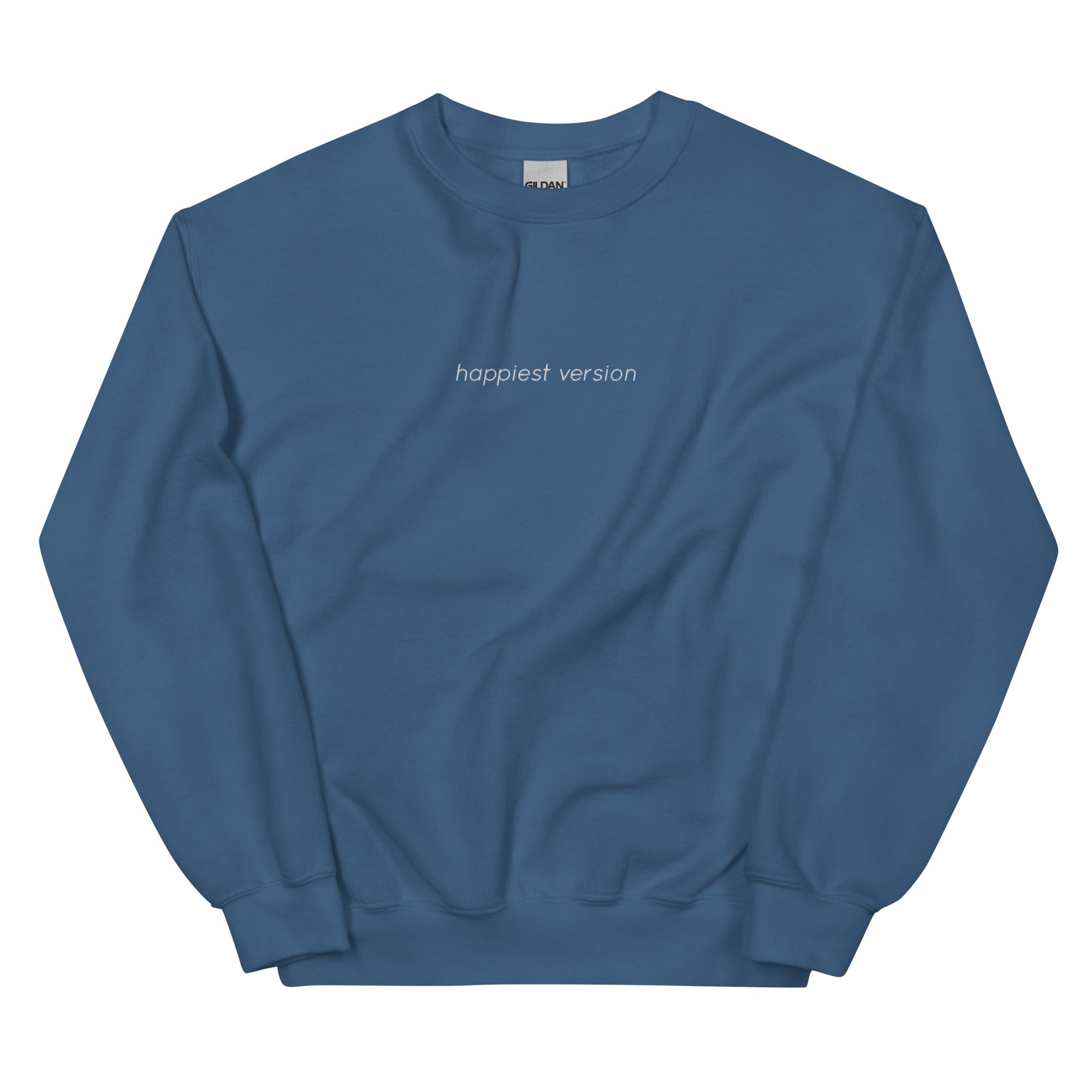 Happiest Version Embroidered Unisex Sweatshirt
