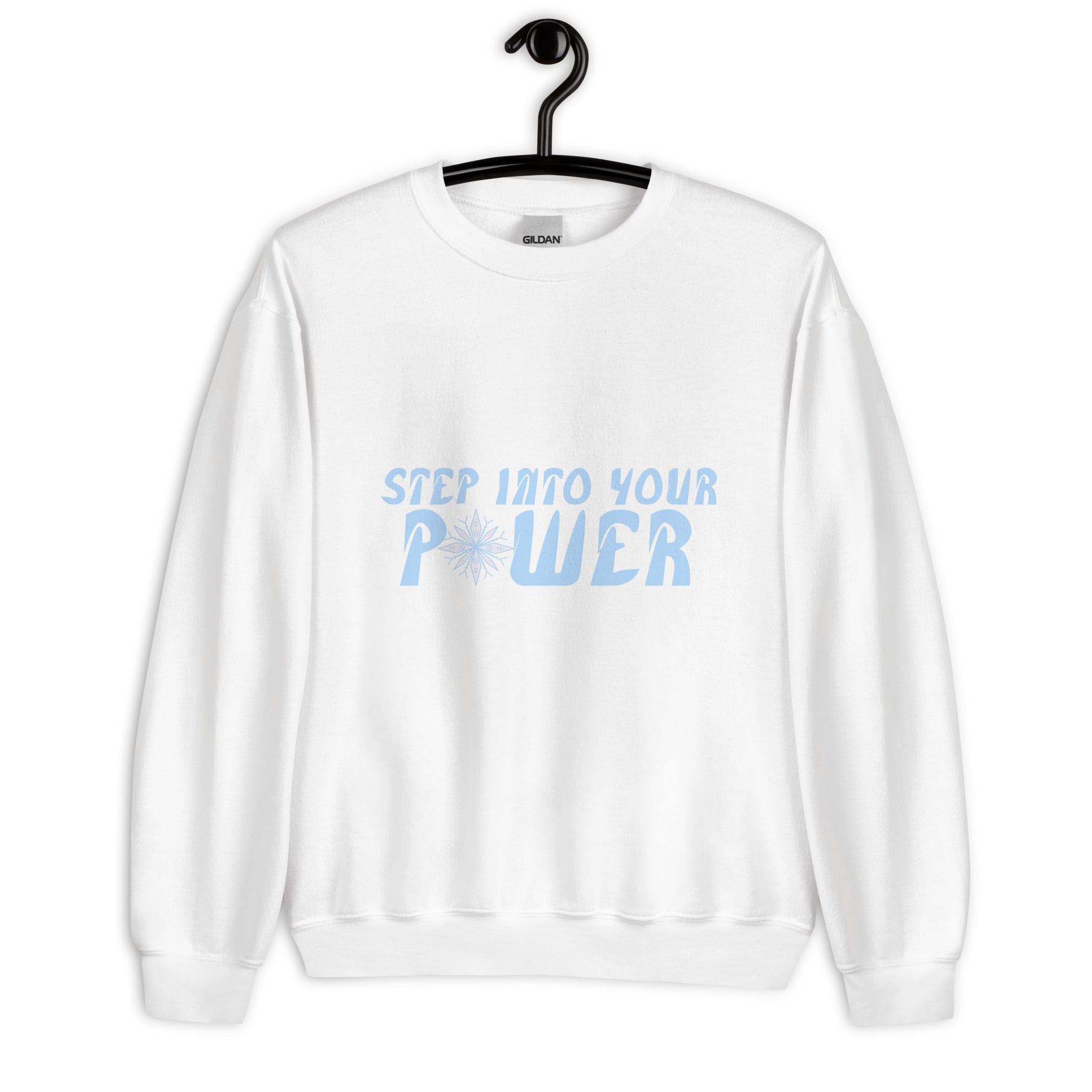 Step Into Your Power Unisex Sweatshirt