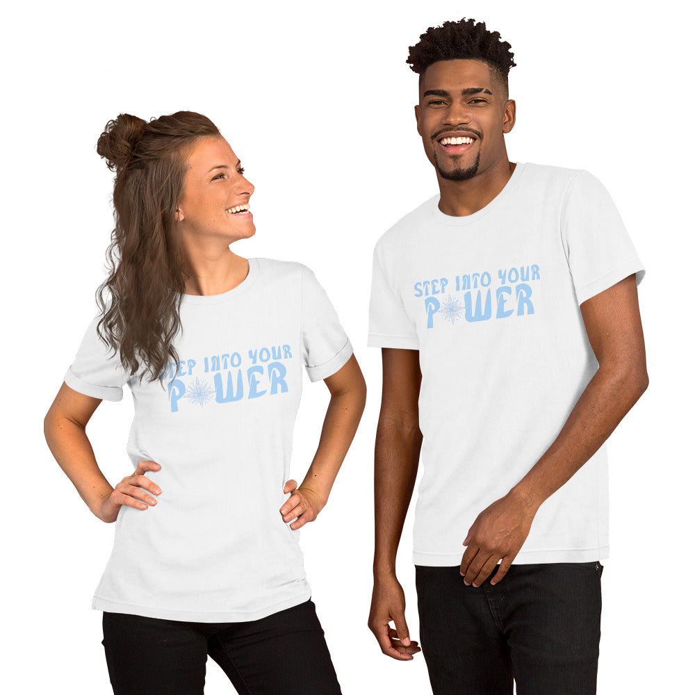 Step Into Your Power Unisex t-shirt